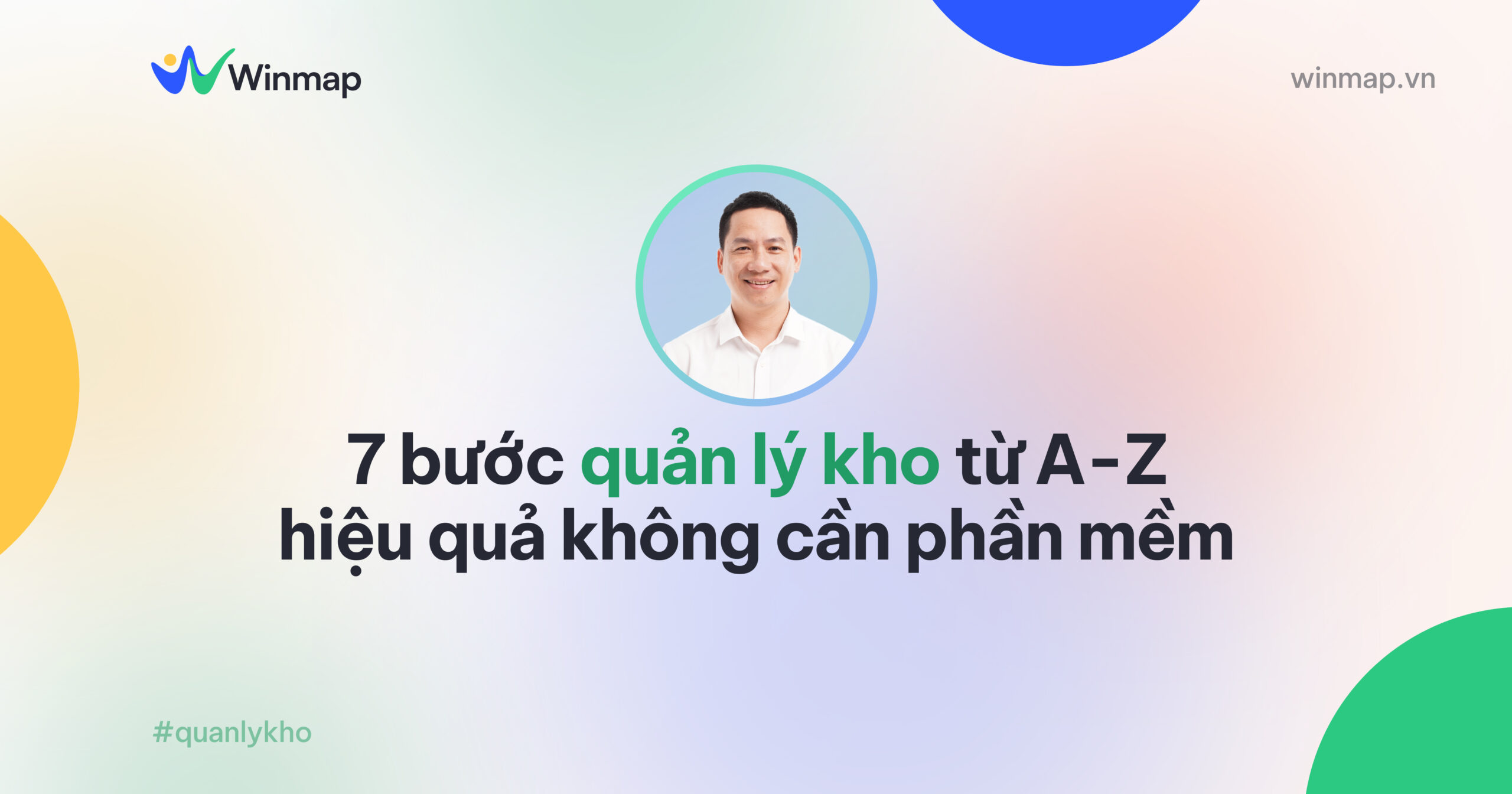 7-buoc-quan-ly-kho-tu-a-z-hieu-qua-khong-can-phan-mem