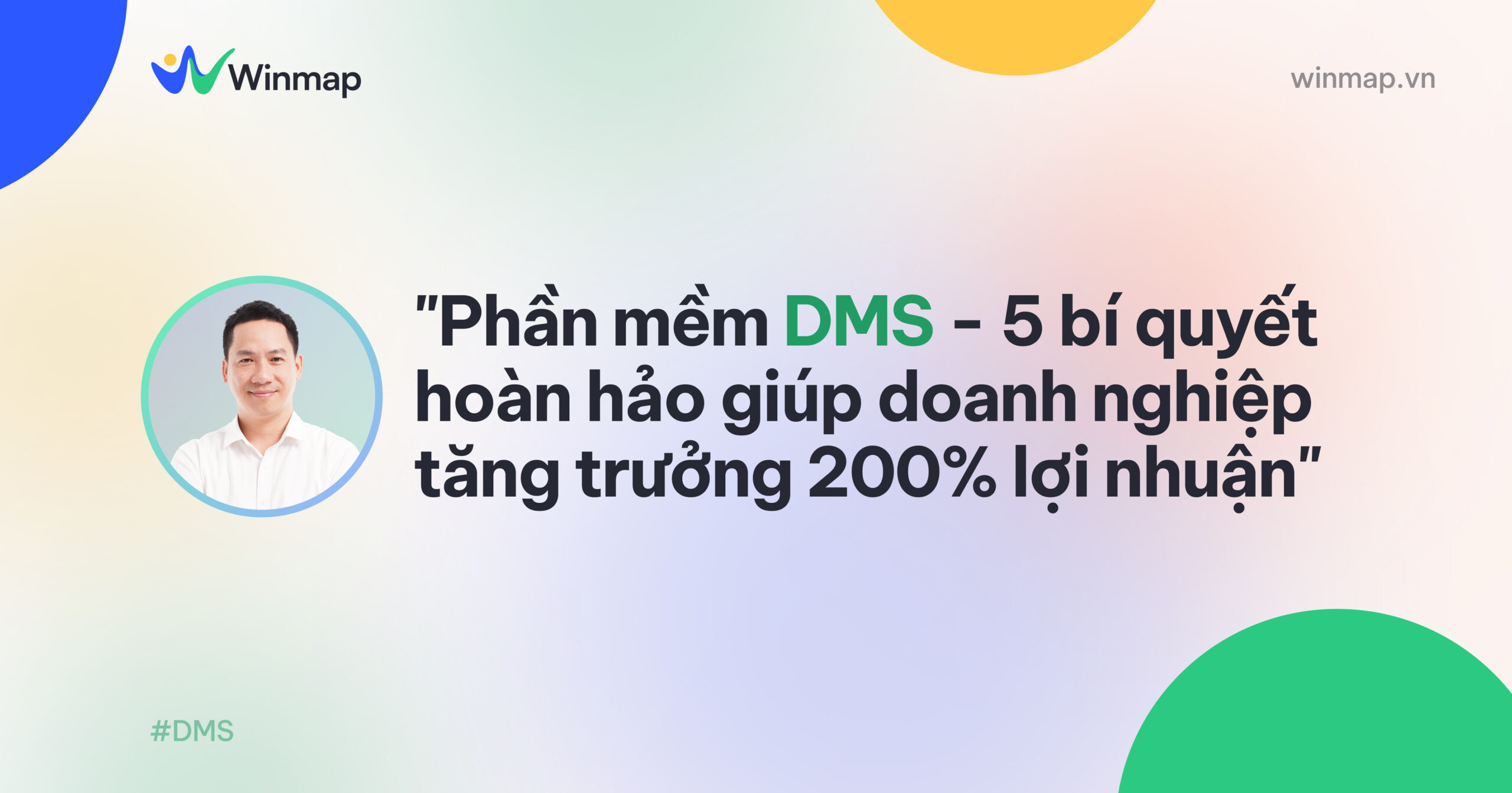 phan-mem-dms-5-bi-quyet-hoan-hao-giup-doanh-nghiep-tang-truong-200-loi-nhuan